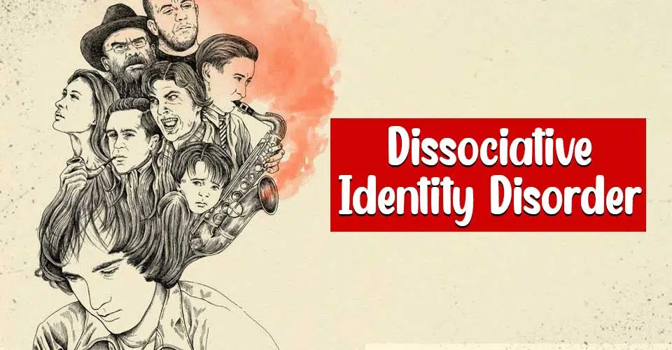 Dissociative Identity Disorder