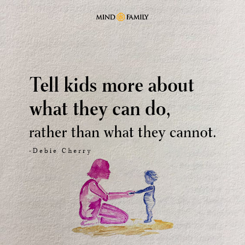 Tell Kids More About What They Can Do