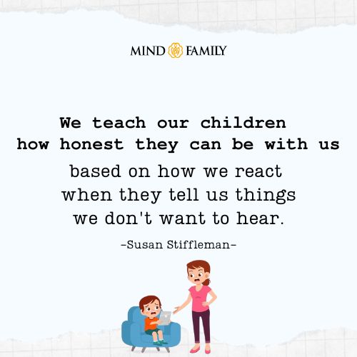 We Teach Our Children How Honest They Can Be