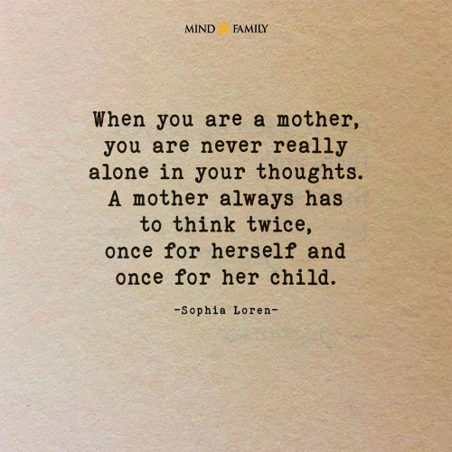 When You Are A Mother