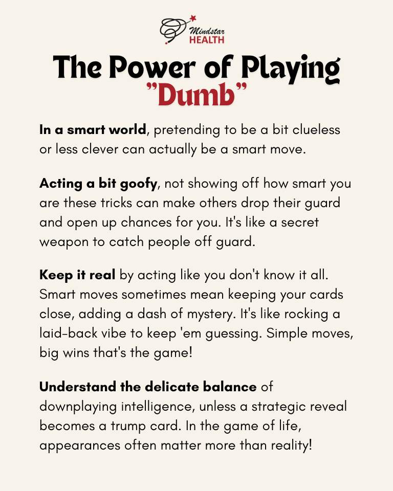 The Power of Playing Dumb